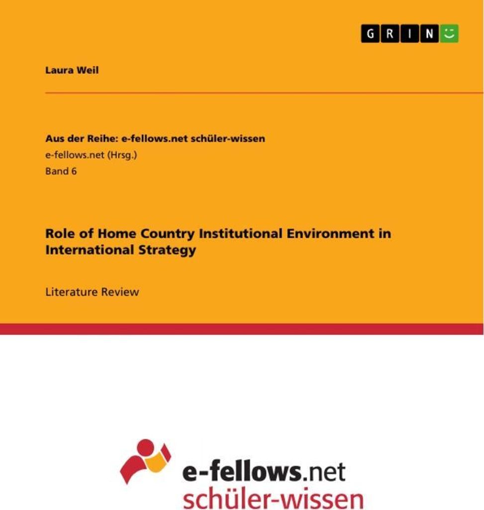 Role of Home Country Institutional Environment in International Strategy