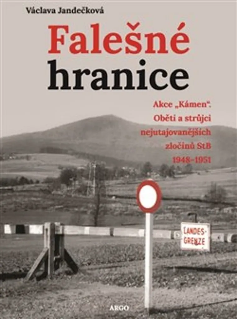 Falešné hranice livre de recherche sur le Rideau de Fer et la StB