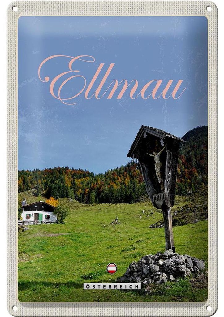 Blechschild Reise 20x30cm Ellmau Österreich Weide Natur Jesus