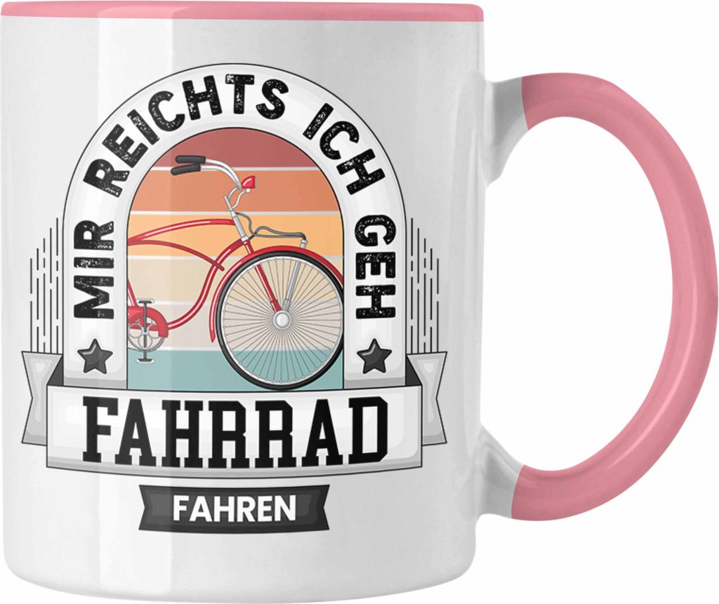 Trendation - Fahrrad Tasse Geschenk Lustiger Spruch Mir Produktbild 