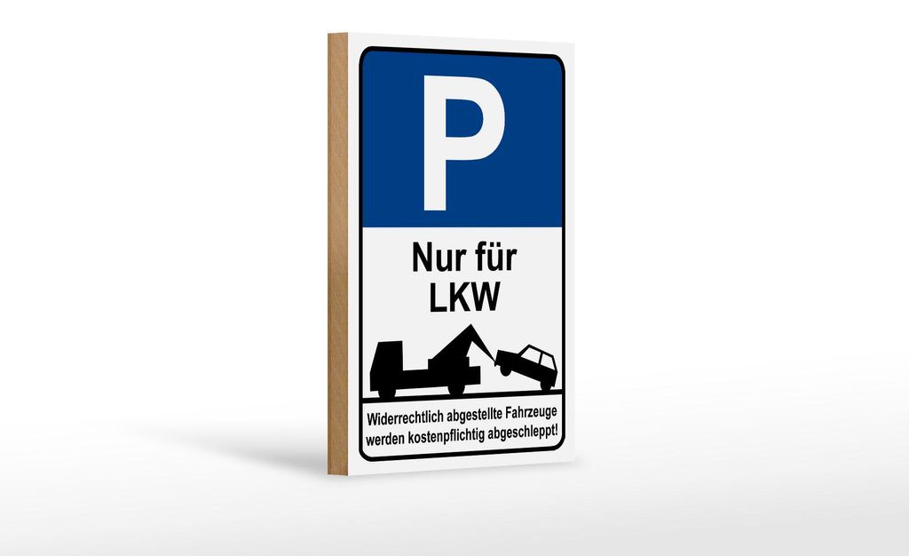 Holzschild Hinweis 12x18cm Parkschild Nur für LKW