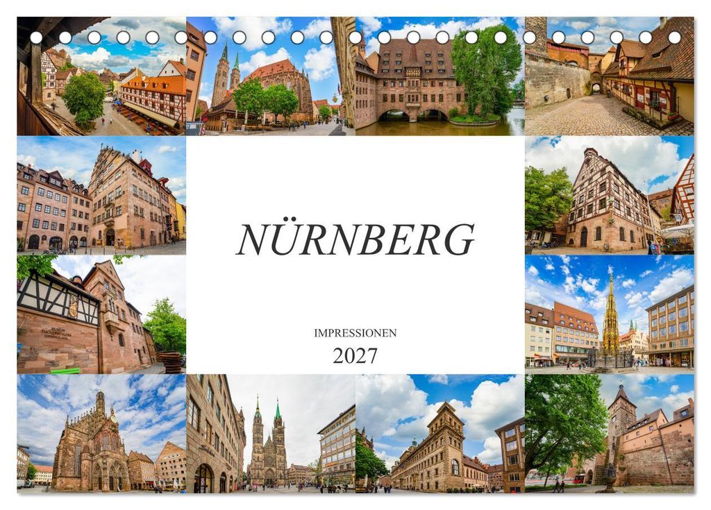 Nürnberg Impressionen (Tischkalender 2027 DIN A5 quer), CALVENDO Monatskalender