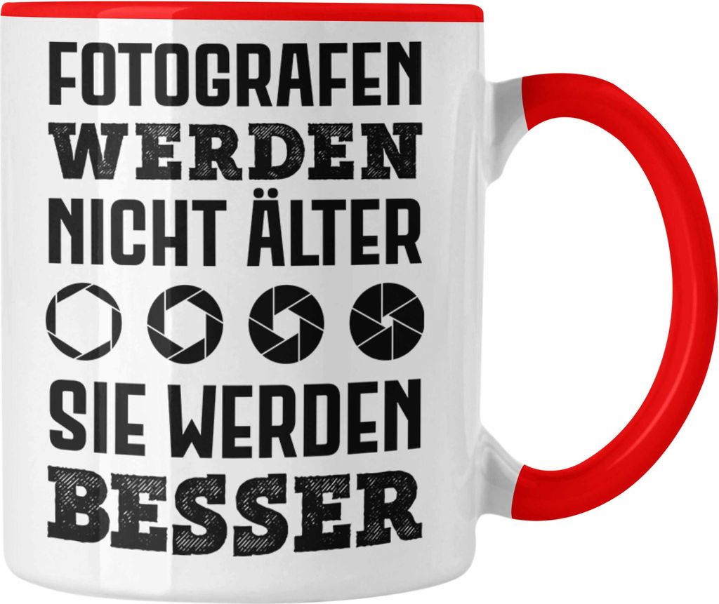 Trendation - Fotograf Tasse Zubehör Fotografie Geschenk Fotografieren Kaffeetasse Geschenkideen Lustiger Spruch (Rot)