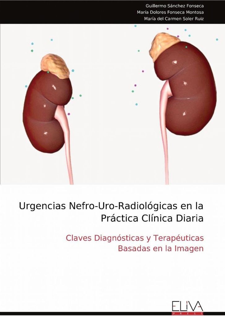 Urgencias Nefro-Uro-Radiológicas en la Práctica Clínica Diaria