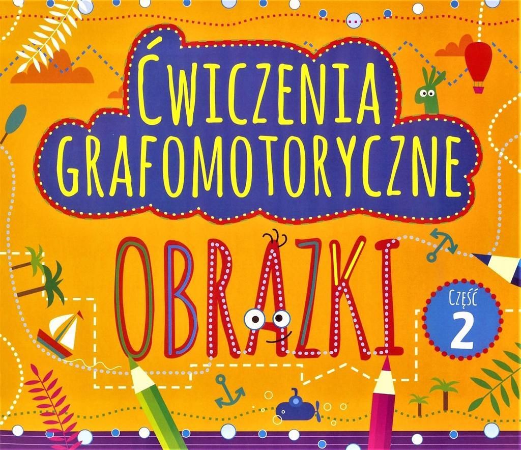 Cwiczenia grafomotoryczne Obrazki Czesc 2