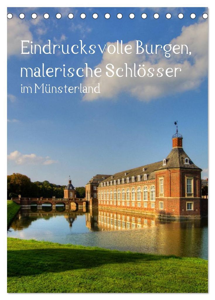 Eindrucksvolle Burgen, malerische Schlösser im Münsterland (Tischkalender 2027 DIN A5 hoch), CALVENDO Monatskalender