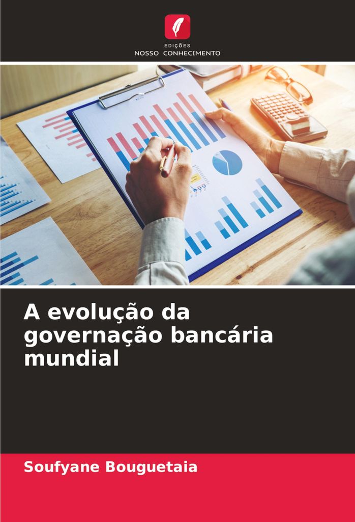A evolução da governação bancária mundial