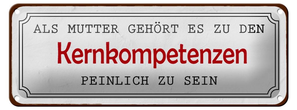Blechschild Spruch 27x10cm als Mutter gehört es zu den Dekoration