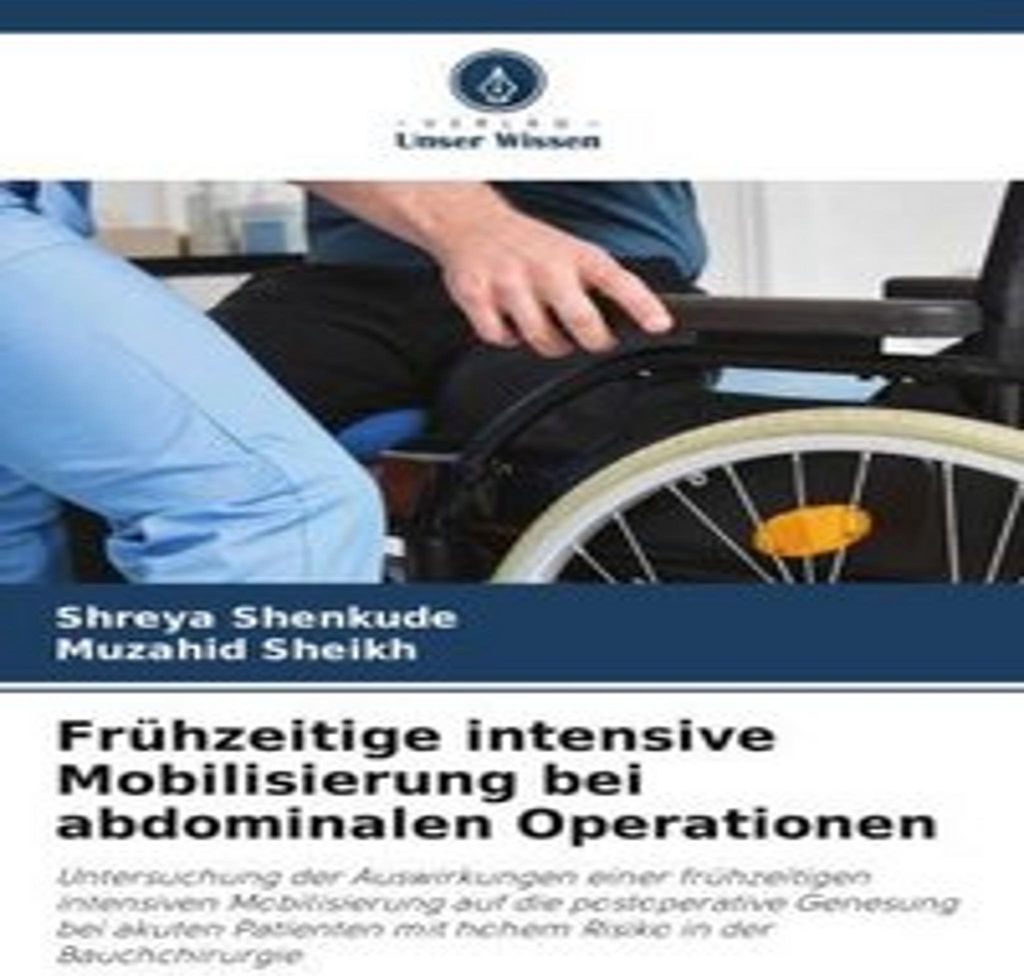 Frühzeitige intensive Mobilisierung bei abdominalen Operationen