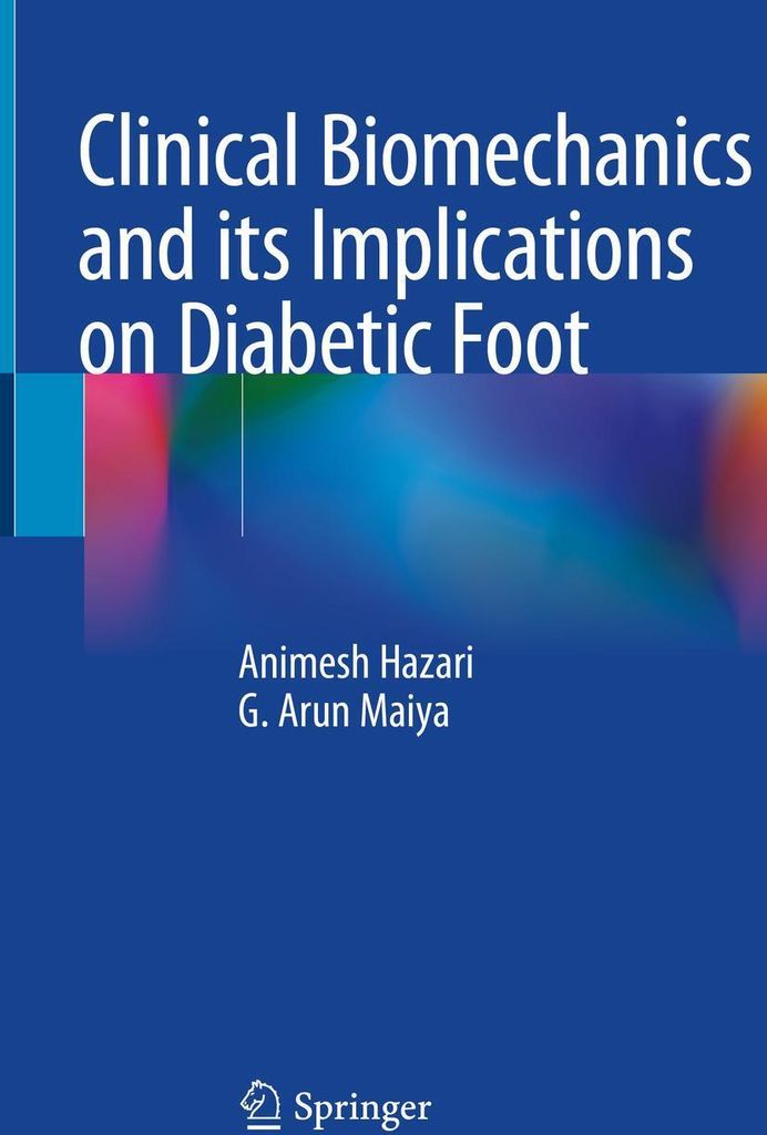 Clinical Biomechanics and its Implications on Diabetic Foot