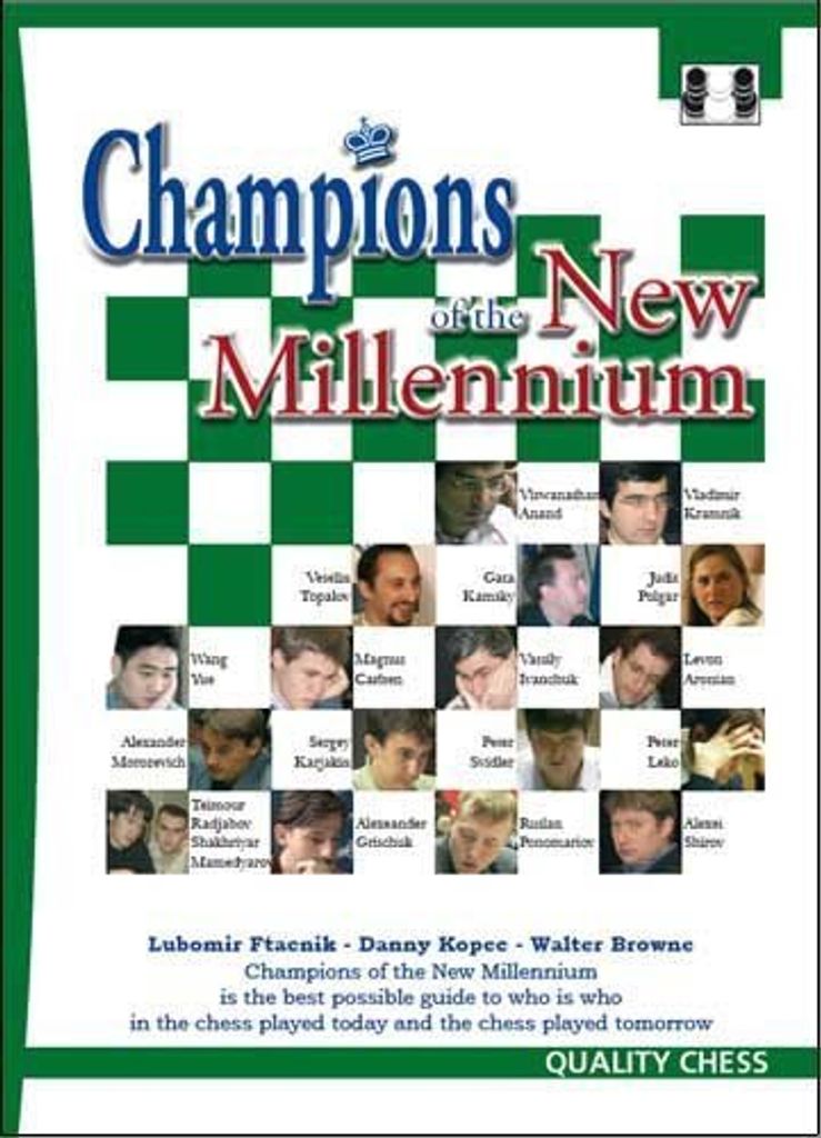 Champions des neuen Jahrtausends - Ftacnik, Kopec und Browne (Taschenbuch)