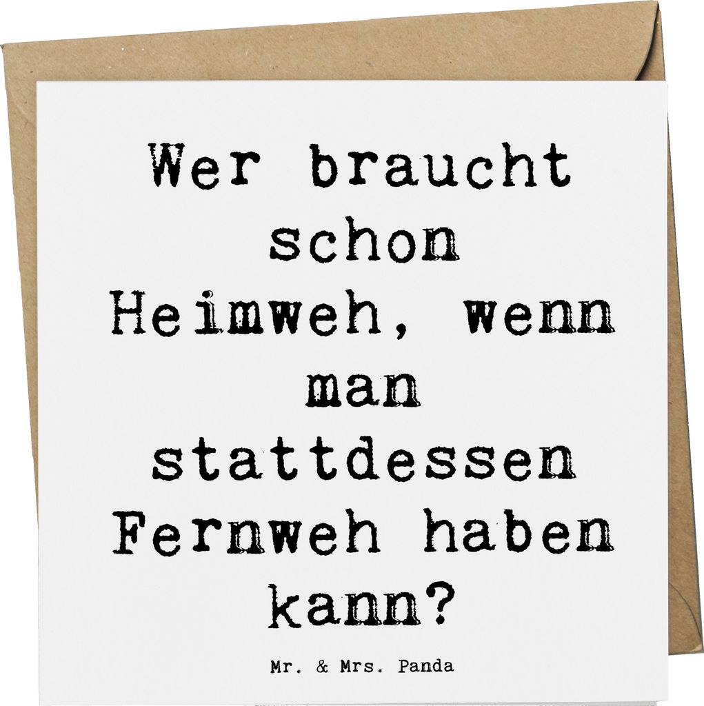 Mr. & Mrs. Panda Klappkarte Spruch Heimweh oder Fernweh - Weiß - Geschenk, Zitat, anlasskarte, Grußkarte, Stimmung, doppelkarte, Trost, Entdecken...