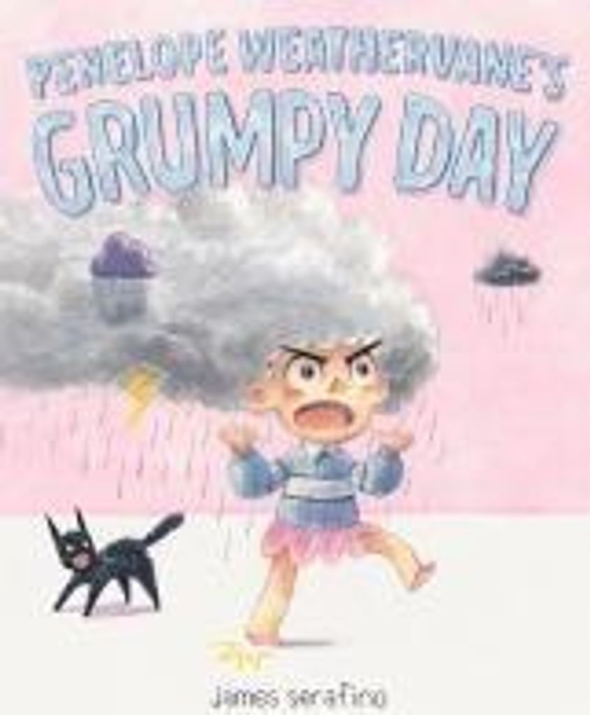 Penelope Weathervane's Grumpy Day