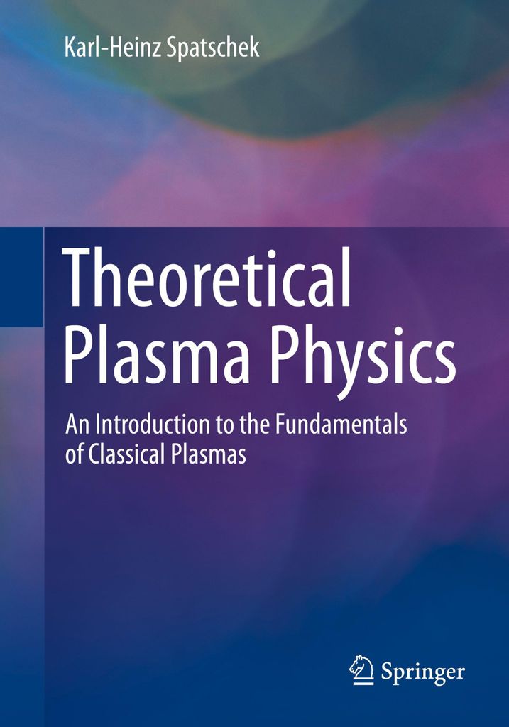 Theoretical Plasma Physics