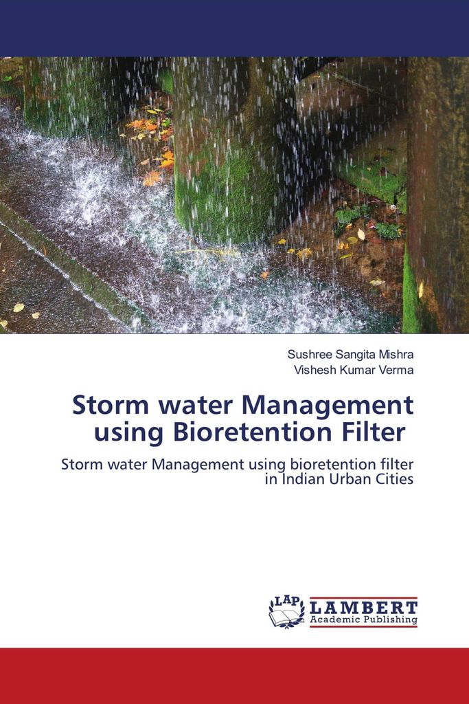 Storm water Management using Bioretention Filter