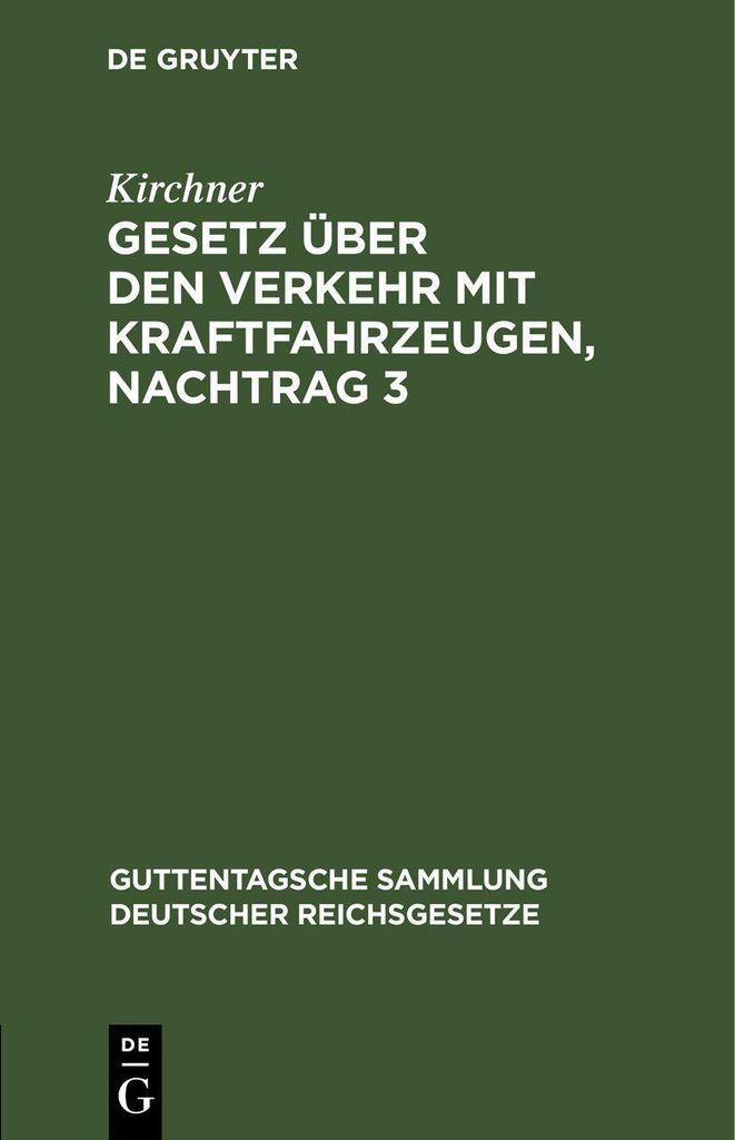Gesetz über den Verkehr mit Kraftfahrzeugen, Nachtrag 3