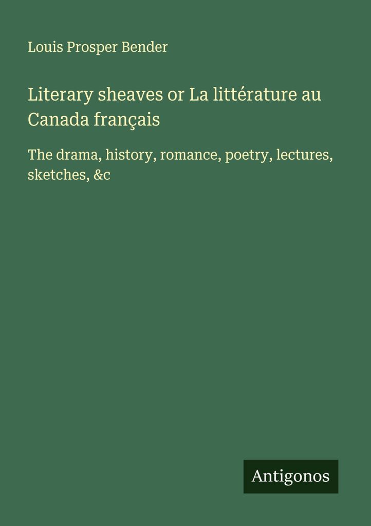Literary sheaves or Literatur in Französisch-Kanada