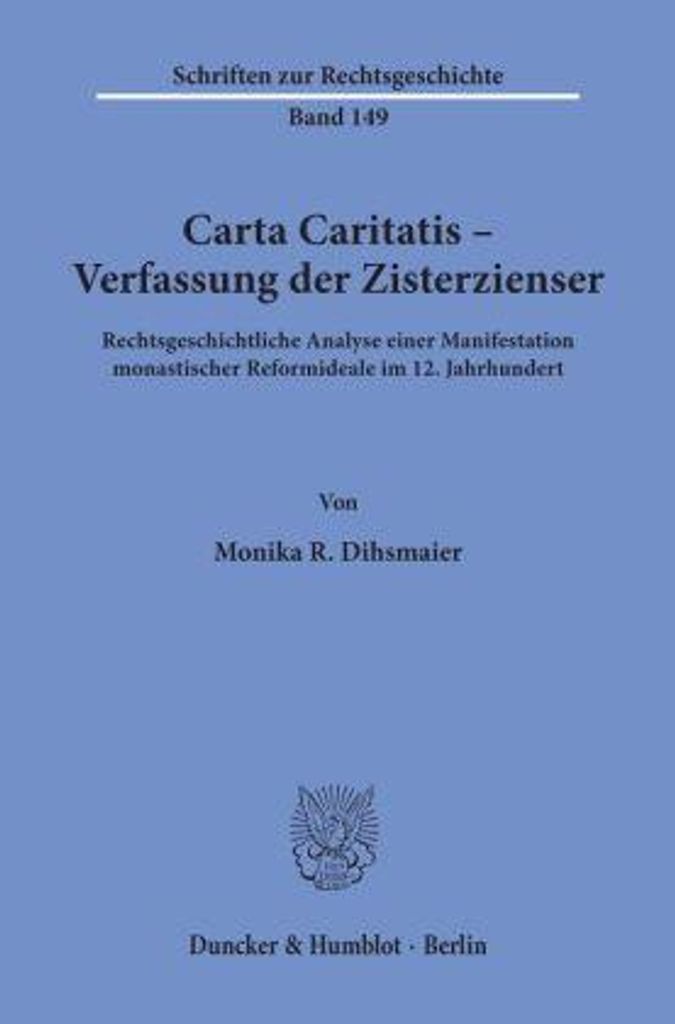 Carta Caritatis - Verfassung der Zisterzienser
