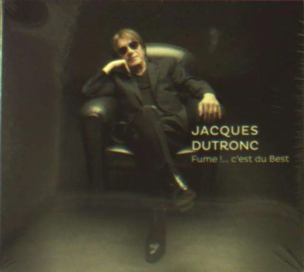 Jacques Dutronc Fume ! C'Est Du Best CD Audio Son Remasterisé Incontournable