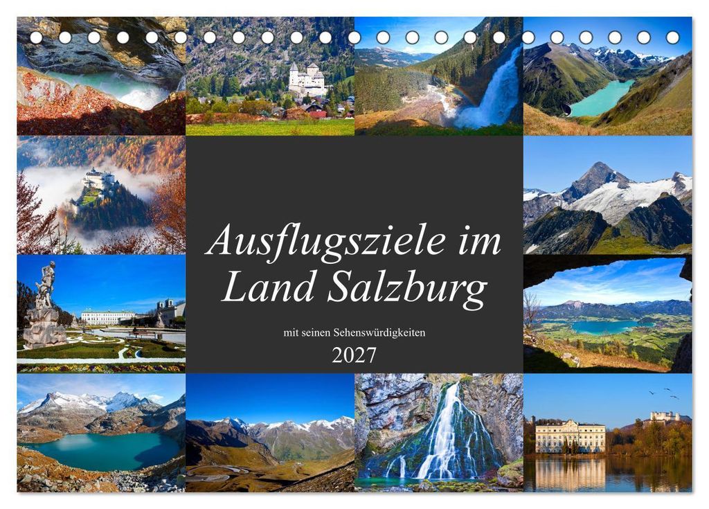 Ausflugsziele im Land Salzburg (Tischkalender 2027 DIN A5 quer), CALVENDO Monatskalender