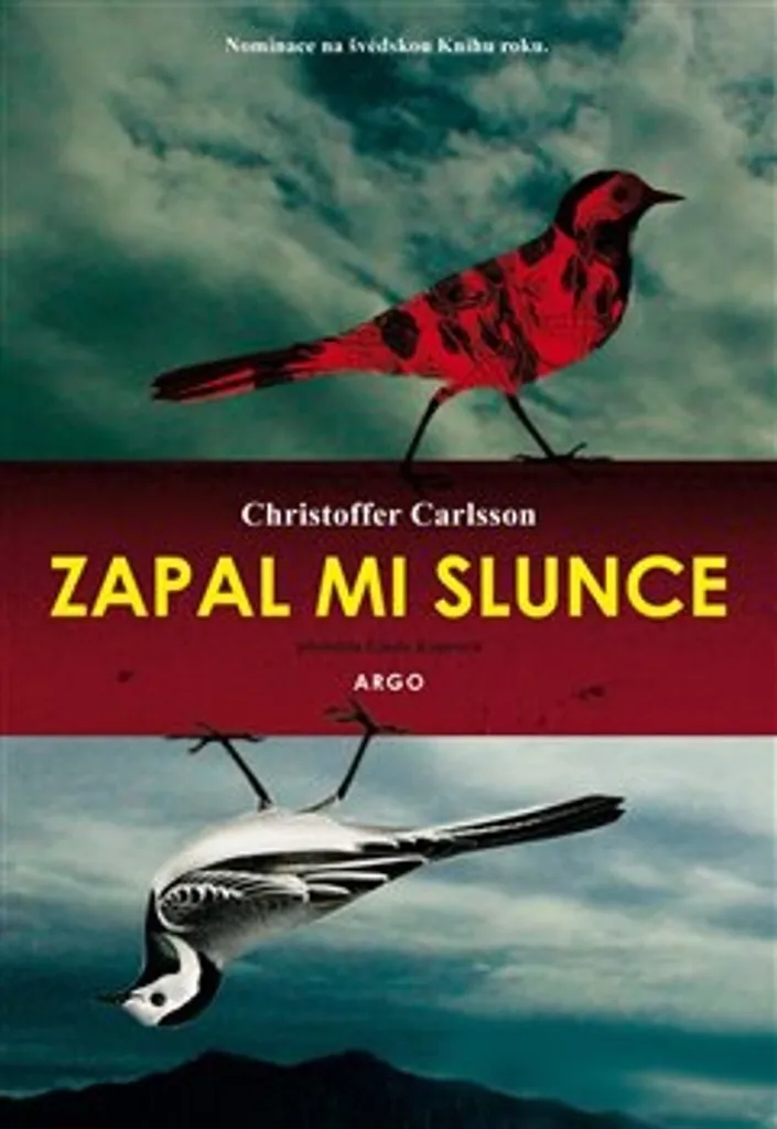 Roman policier suédois Zapal mi slunce de Christoffer Carlsson