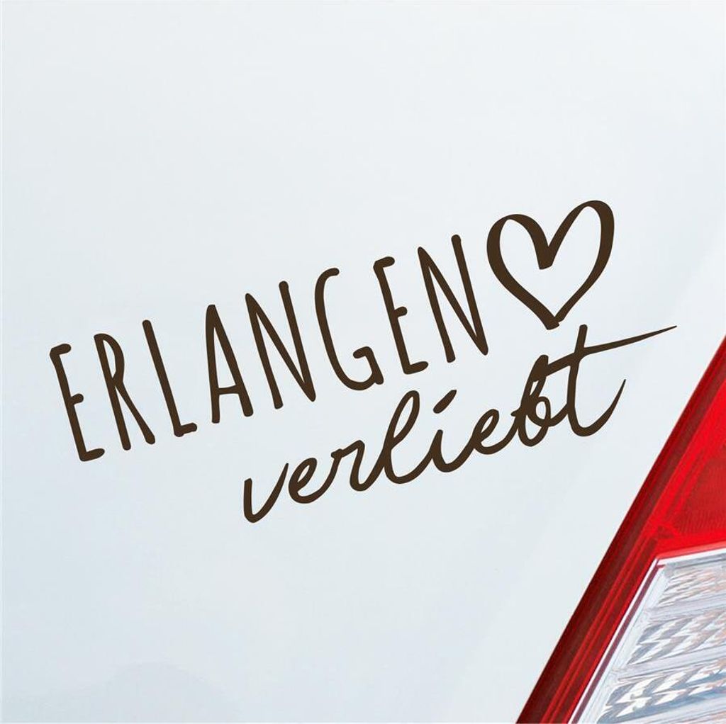 Auto Aufkleber Erlangen verliebt Herz Stadt Heimat Liebe Car 19x7 cm Braun Sticker Heckscheibenaufkleber