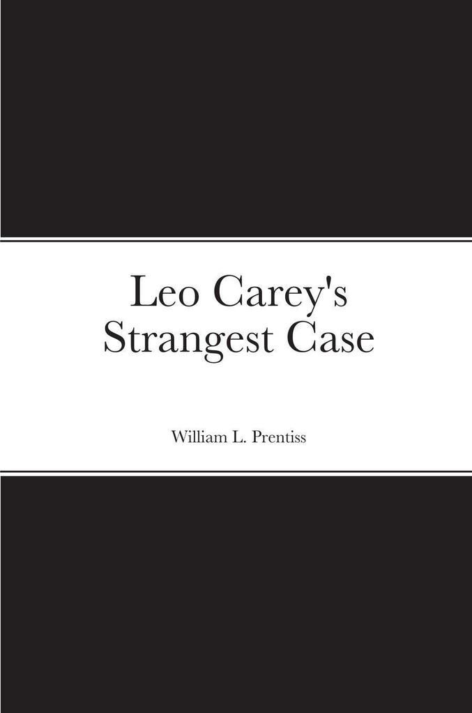 Leo Carey's Strangest Case