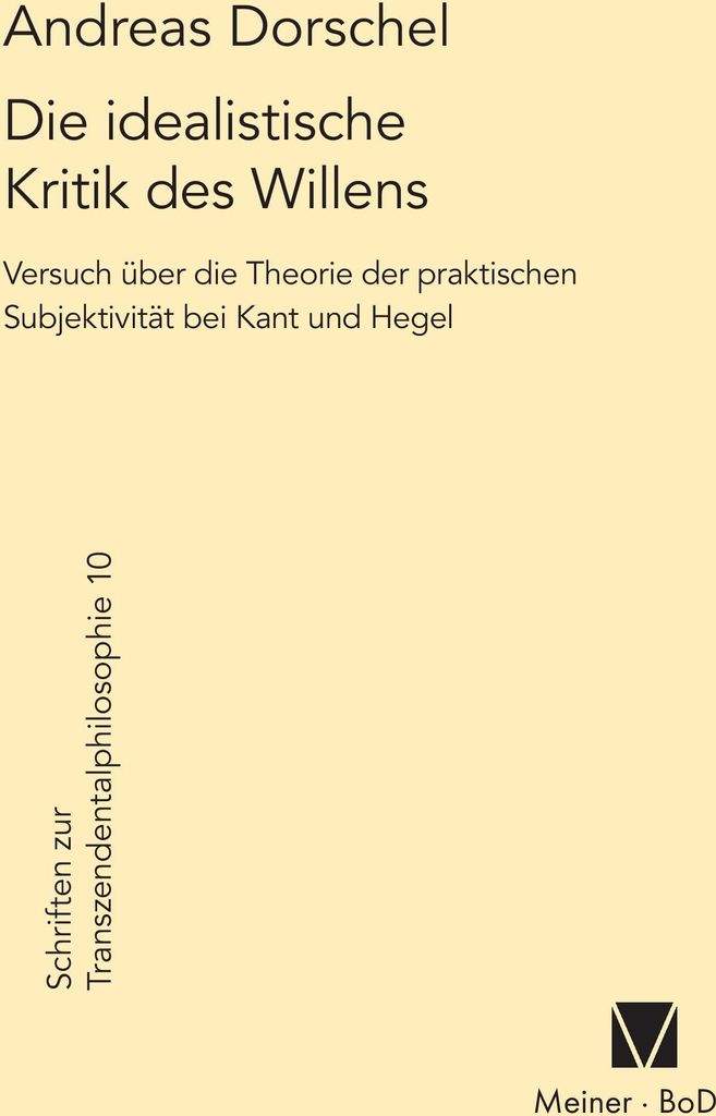 Die idealistische Kritik des Willens