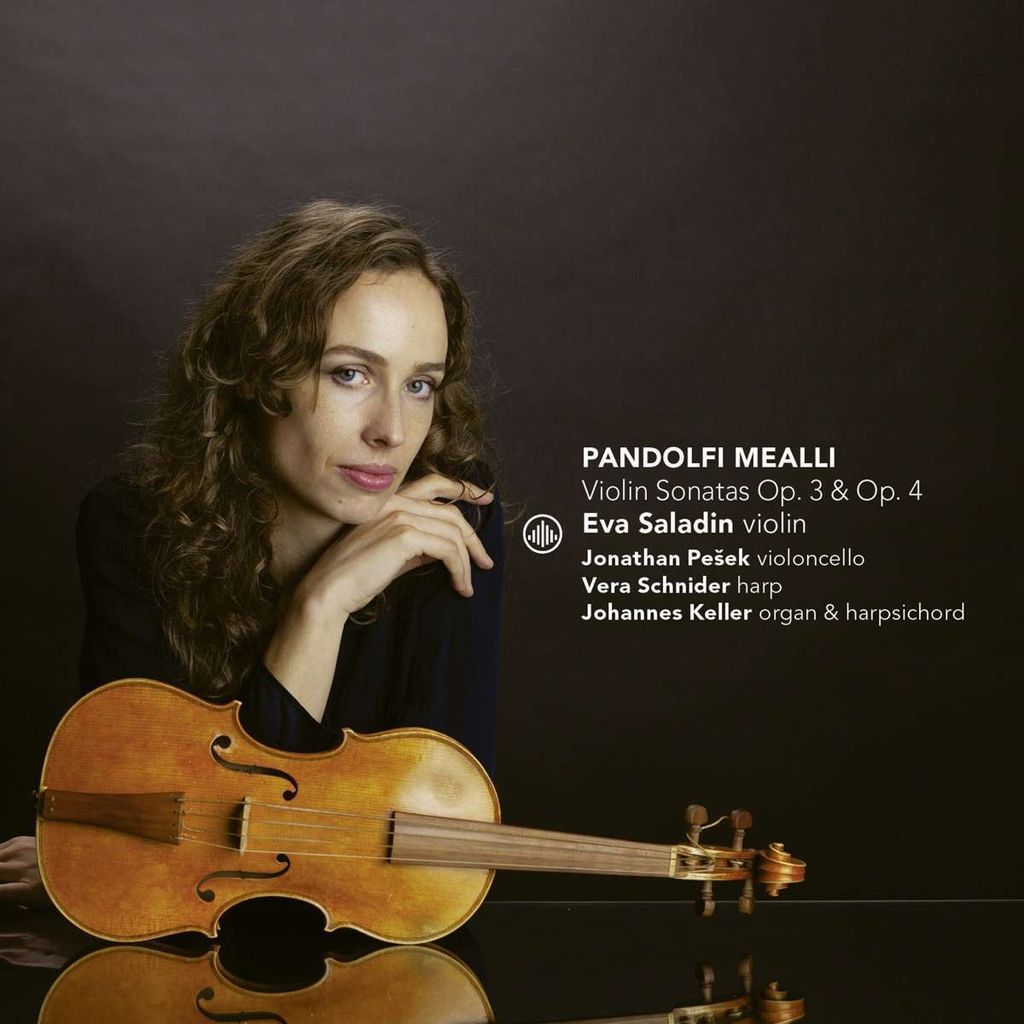 Giovanni Antonio Pandolfi Mealli (1629-1679): Violinsonaten op.3 Nr.1-6 & op.4 Nr.1-6 - - (CD / V)