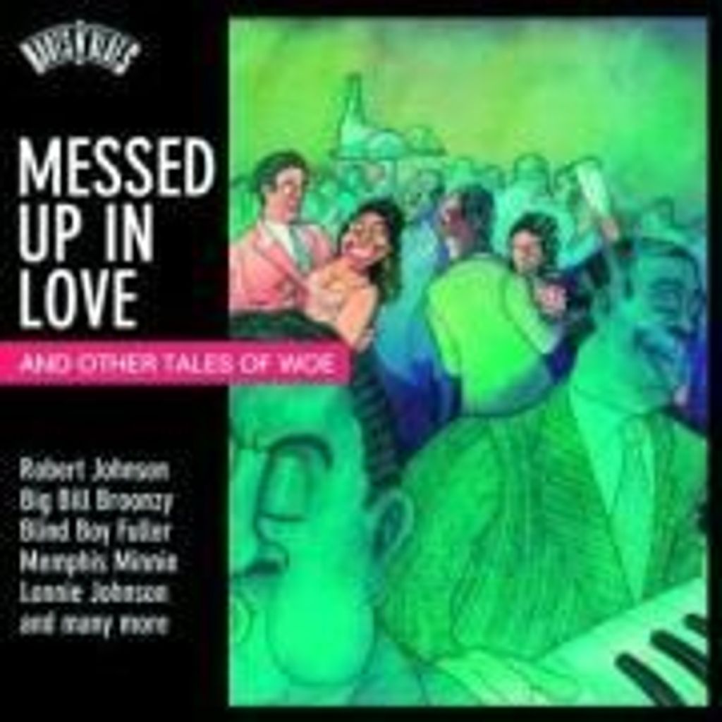 Roots N Blues-Messed Up In Love...