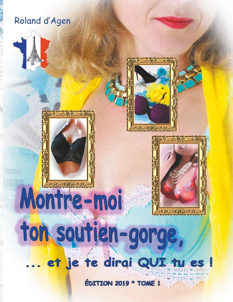 Montre-moi ton soutien-gorge, ...et je te dirai QUI tu es