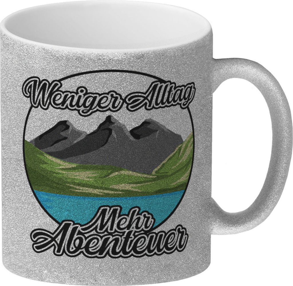 Berge und See Glitzer-Kaffeebecher mit Spruch Weniger Alltag mehr Abenteuer