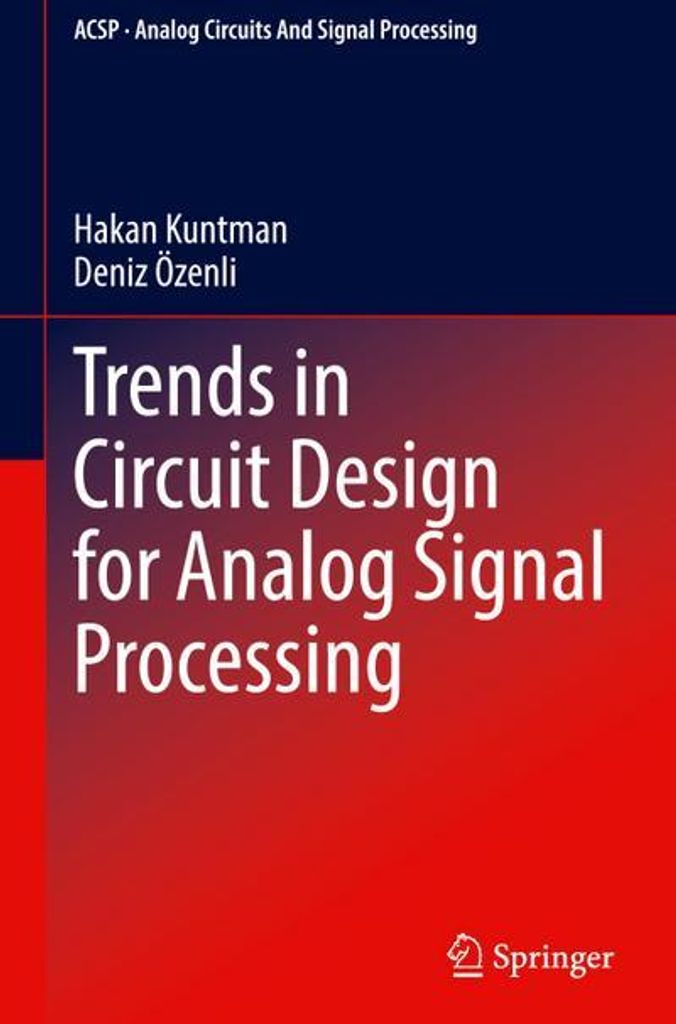 Trends in Circuit Design for Analog Signal Processing