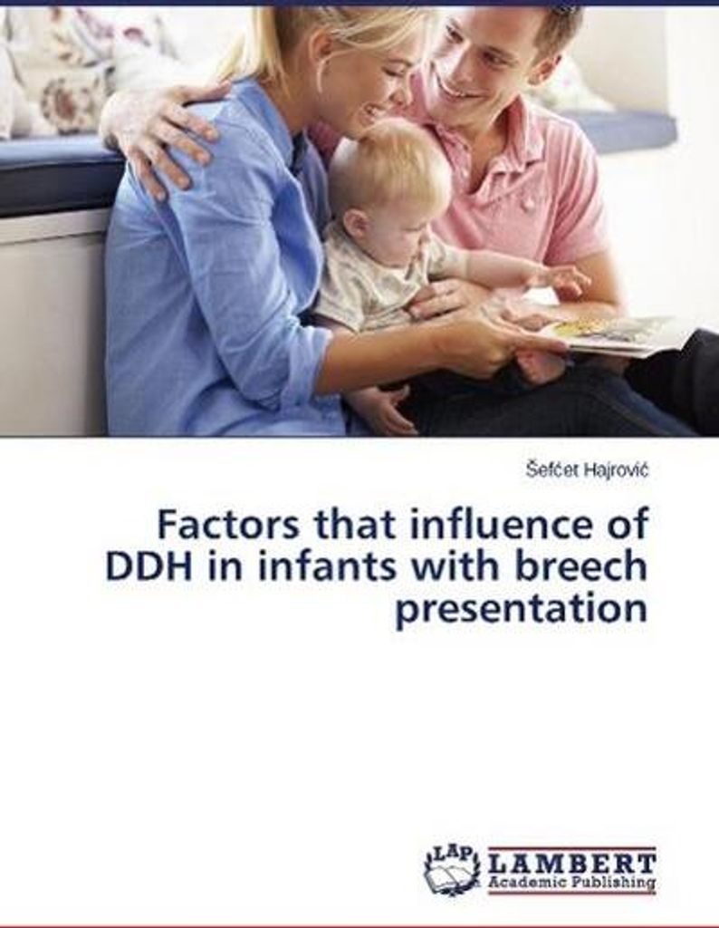 Factors that influence of DDH in infants with breech presentation