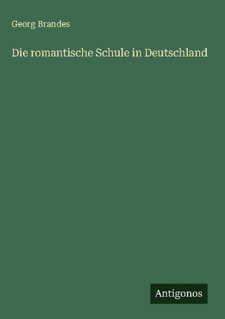 Die romantische Schule in Deutschland