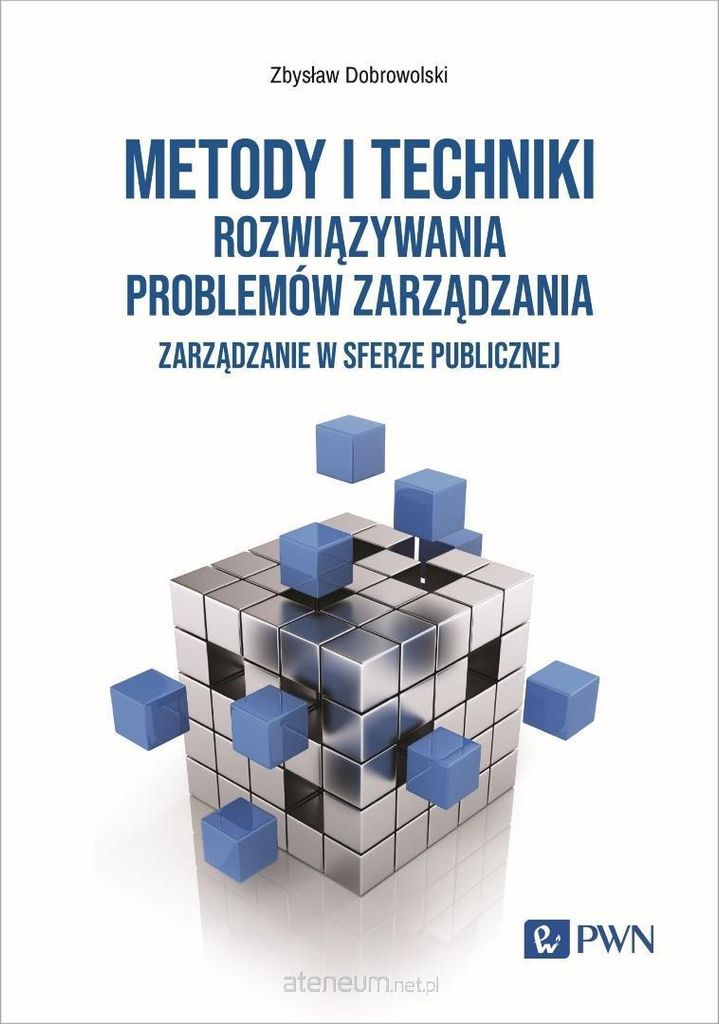 Metody i techniki rozwiązywania problemów w zarządzaniu