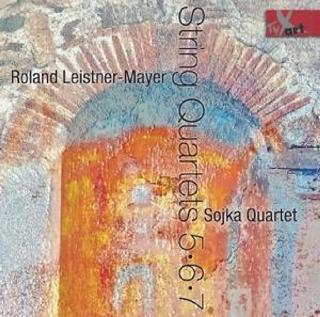 Sojka Quartet: Streichquartette 5-7