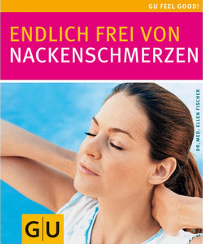 Endlich frei von Nackenschmerzen