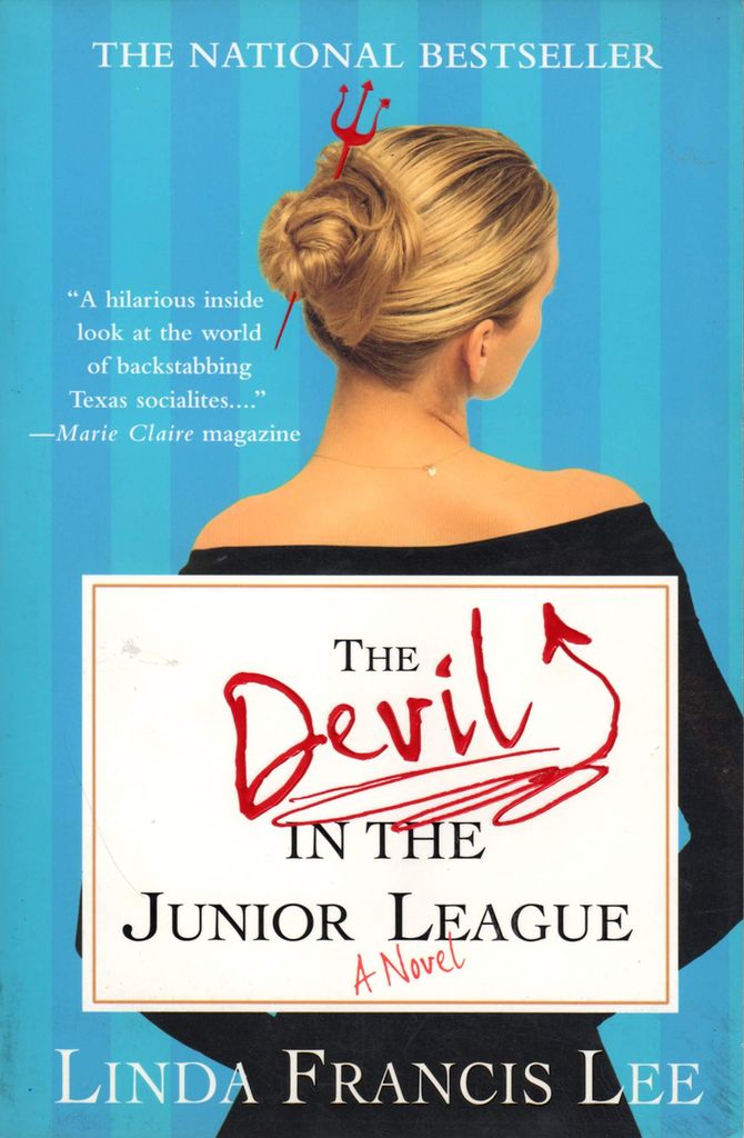 Der Teufel in der Junior League | Linda Francis Lee