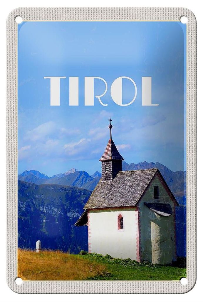 Blechschild Reise 12x18cm Tirol Kirche auf den Berg Natur Wald Schild
