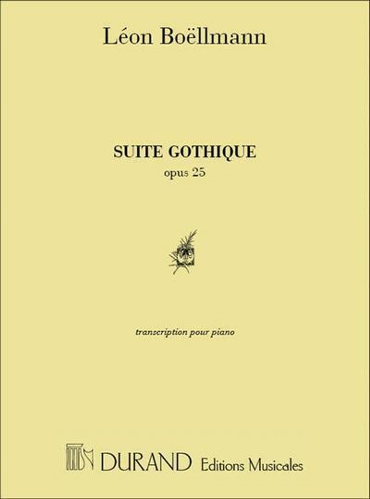 Suite gothique op.25 pour piano