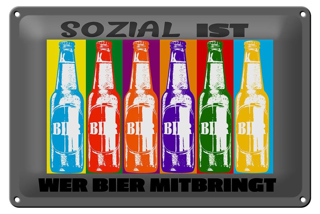 Blechschild Alkohol 30x20cm sozial ist wer Bier mitbringt