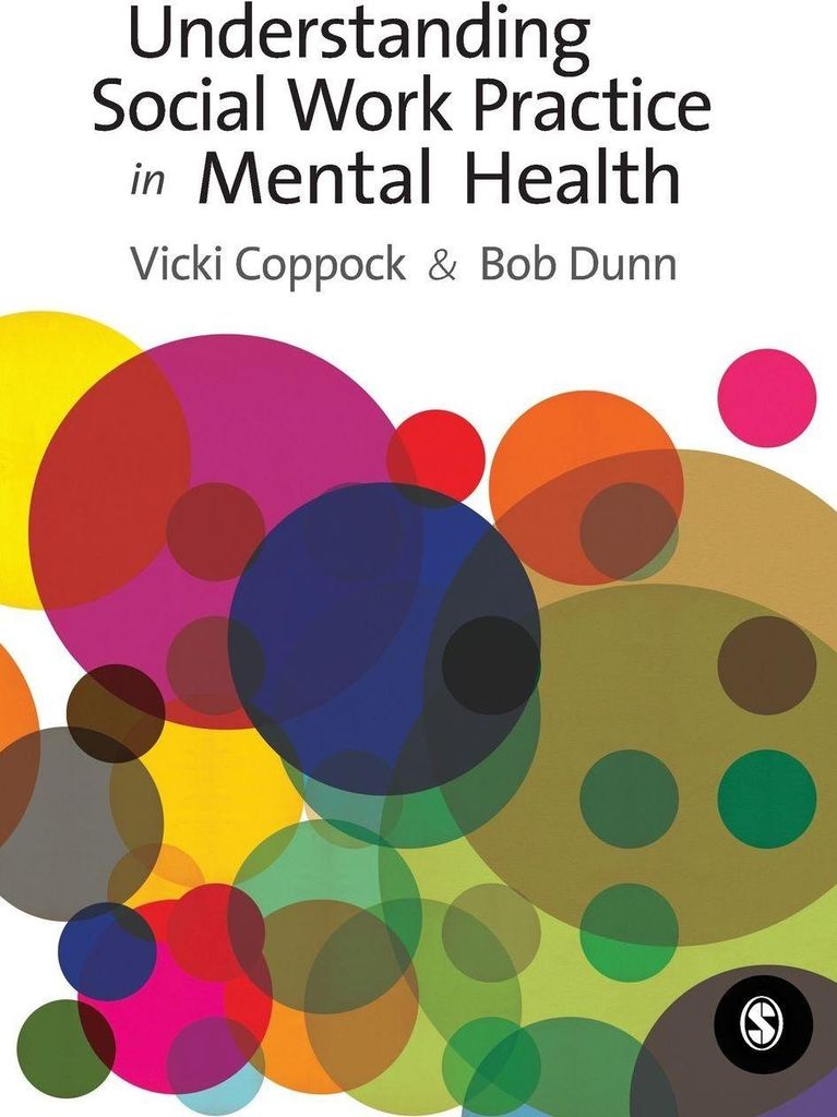 Understanding Social Work Practice in Mental Health