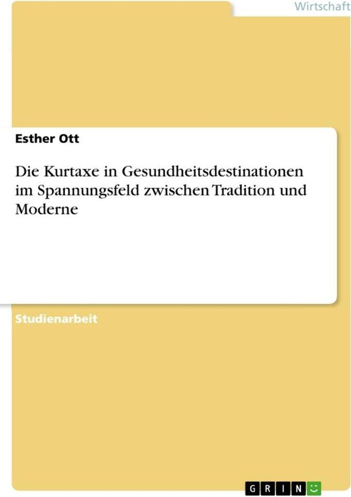 Die Kurtaxe in Gesundheitsdestinationen im Spannungsfeld zwischen Tradition und Moderne