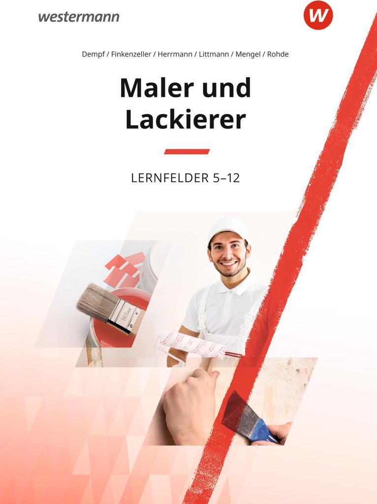 Maler und Lackierer Lernfelder 5-13. Schulbuch