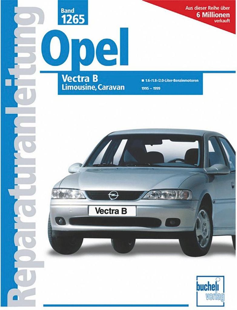 Opel Vectra B, Limousine/Caravan 1955 - 1999