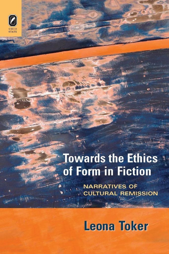 Towards the Ethics of Form in Fiction: Narrativ. Toker