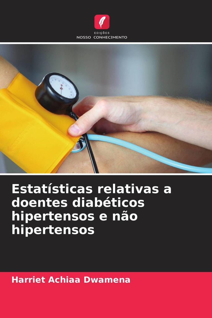 Estatísticas relativas a doentes diabéticos hipertensos e não hipertensos