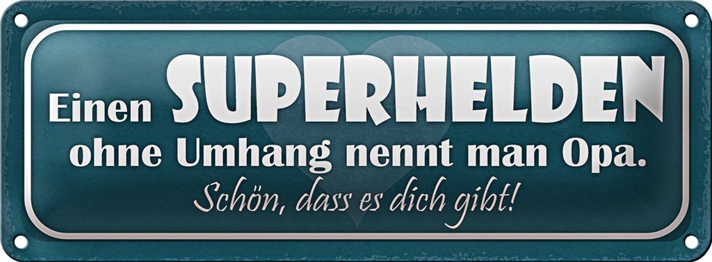 Blechschild Spruch 27x10cm Opa Superheld ohne Umhang schön Dekoration