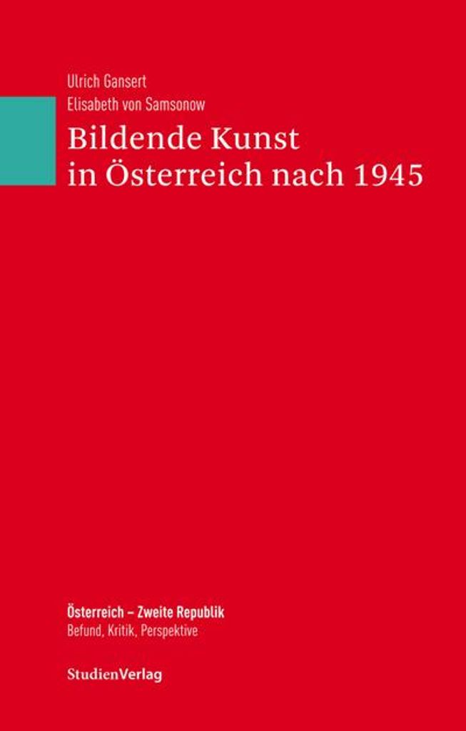 Bildende Kunst in Österreich nach 1945